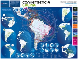 Mapa de Carriers en América latina 2023 - Crédito: © 2023 Convergencialatina