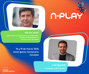 Nplay 2026 - Speakers: Héctor Huici y Luis Quinelli
