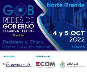 Redes de Gobierno y Ciudades Inteligentes. 4 y 5 de octubre 2022 - Resistencia, Chaco - Argentina